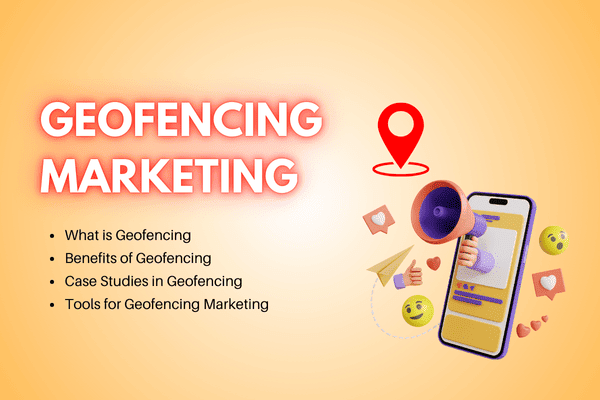 What is Geofencing Marketing explained with examples